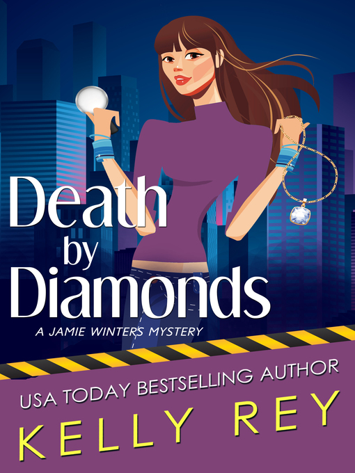Title details for Death by Diamonds by Kelly Rey - Available